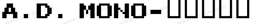 A.D. MONO字体转换